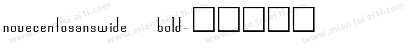 novecentosanswide bold字体转换